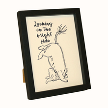 Load image into Gallery viewer, Looking on the bright side Eeyore artwork in a black frame