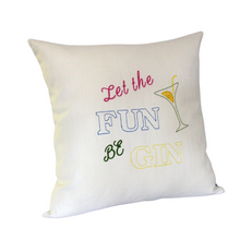 Load image into Gallery viewer, * LET THE FUN BEGIN CUSHION COVER *