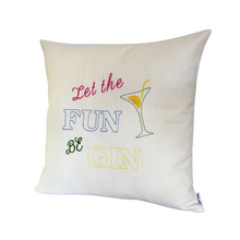 Load image into Gallery viewer, * LET THE FUN BEGIN CUSHION COVER *