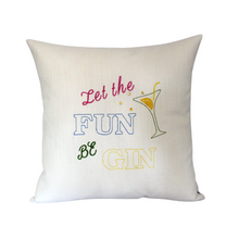 Load image into Gallery viewer, * LET THE FUN BEGIN CUSHION COVER *