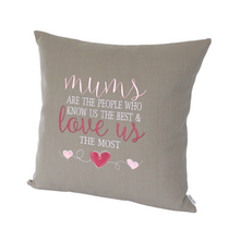 Load image into Gallery viewer, Mums Love Us the most embroidered cushion text stitched in white, light pink and dark pink on grey fabric viewed from the right side
