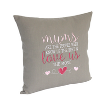 Load image into Gallery viewer, Mums Love Us the most embroidered cushion text stitched in white, light pink and dark pink on grey fabric viewed from the left side
